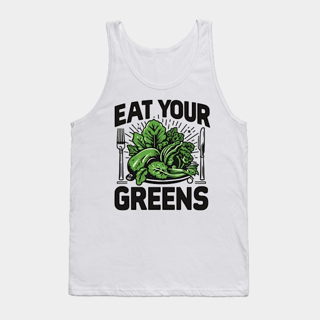 Eat Your Greens Tank Top by AlephArt